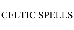 CELTIC SPELLS trademark