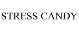 STRESS CANDY trademark
