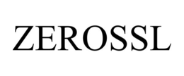 ZEROSSL trademark
