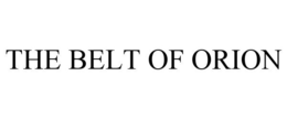 THE BELT OF ORION trademark