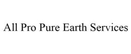ALL PRO PURE EARTH SERVICES trademark