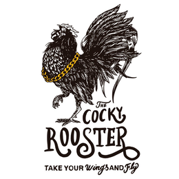 THE COCKY ROOSTER TAKE YOUR WINGS AND FLY trademark
