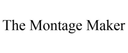 THE MONTAGE MAKER trademark