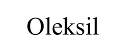 OLEKSIL trademark