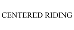 CENTERED RIDING trademark