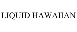 LIQUID HAWAIIAN trademark