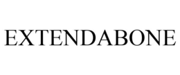 EXTENDABONE trademark