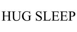 HUG SLEEP trademark
