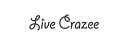 LIVE CRAZEE trademark