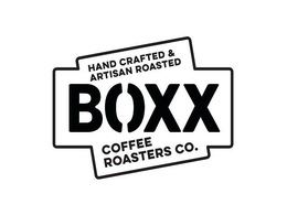HAND CRAFTED & ARTISAN ROASTED BOXX COFFEE ROASTERS CO. trademark