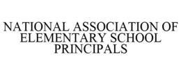 NATIONAL ASSOCIATION OF ELEMENTARY SCHOOL PRINCIPALS trademark
