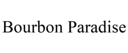 BOURBON PARADISE trademark