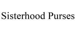 SISTERHOOD PURSES trademark