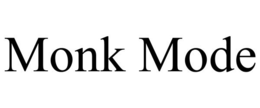 MONK MODE trademark