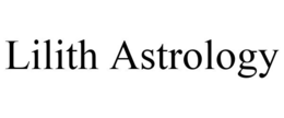 LILITH ASTROLOGY trademark