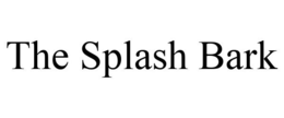 THE SPLASH BARK trademark