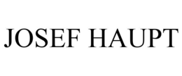 JOSEF HAUPT trademark