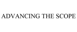 ADVANCING THE SCOPE trademark
