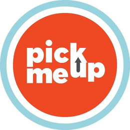 PICK ME UP trademark
