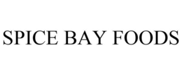 SPICE BAY FOODS trademark