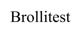 BROLLITEST trademark