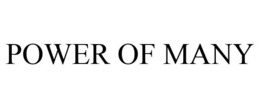 POWER OF MANY trademark