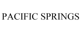 PACIFIC SPRINGS trademark