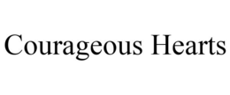 COURAGEOUS HEARTS trademark