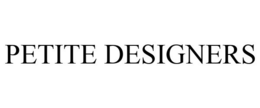 PETITE DESIGNERS trademark