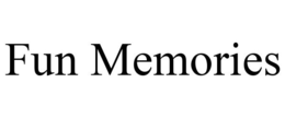 FUN MEMORIES trademark