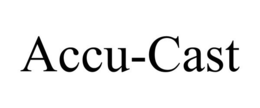 ACCU-CAST trademark