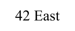 42 EAST trademark