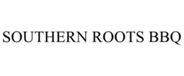 SOUTHERN ROOTS BBQ trademark