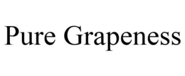 PURE GRAPENESS trademark
