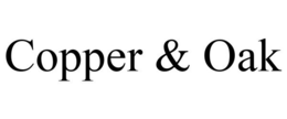 COPPER & OAK trademark