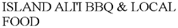 ISLAND ALI'I BBQ & LOCAL FOOD trademark