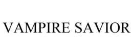 VAMPIRE SAVIOR trademark