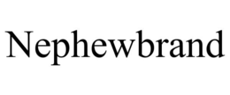 NEPHEWBRAND trademark