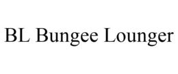 BL BUNGEE LOUNGER trademark