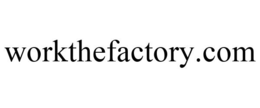 WORKTHEFACTORY.COM trademark