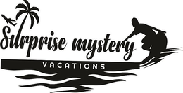 SURPRISE MYSTERY VACATIONS trademark