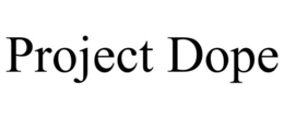 PROJECT DOPE trademark
