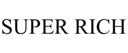 SUPER RICH trademark