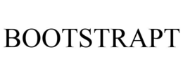 BOOTSTRAPT trademark