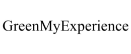 GREENMYEXPERIENCE trademark