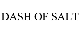 DASH OF SALT trademark