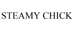 STEAMY CHICK trademark