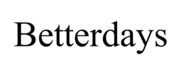 BETTERDAYS trademark