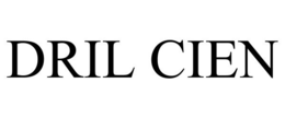 DRIL CIEN trademark