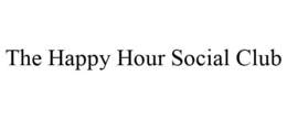 THE HAPPY HOUR SOCIAL CLUB trademark